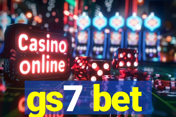 gs7 bet